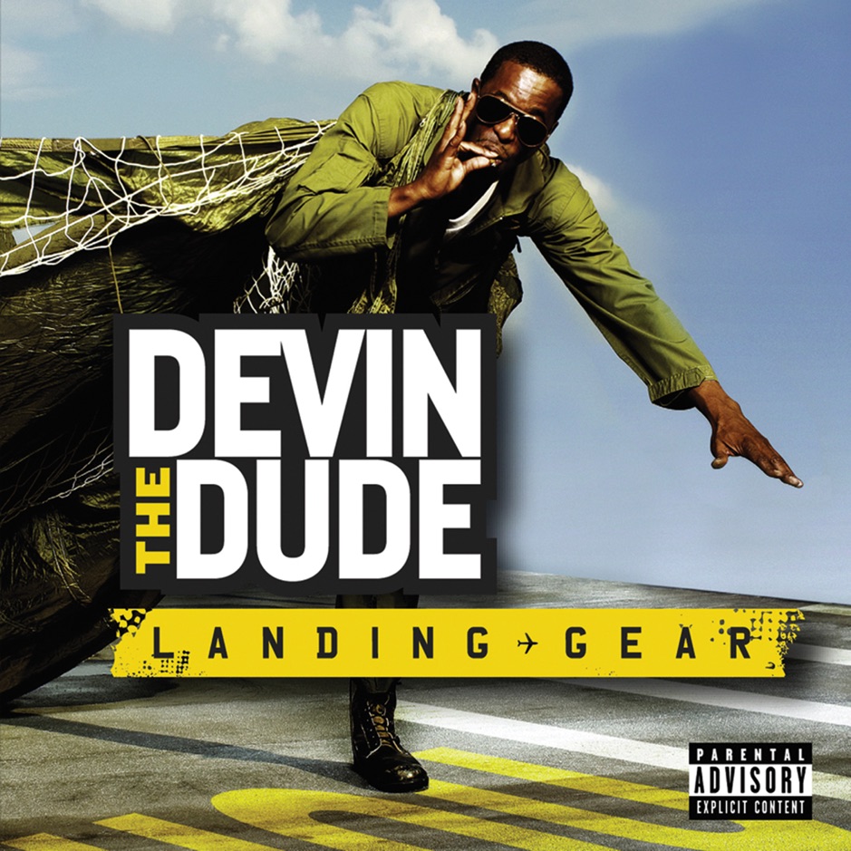 Devin the Dude - Landing Gear